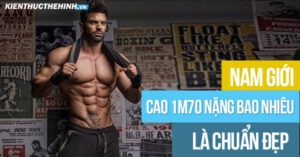 Rất nhiều bạn thắc mắc Nam giới cao 1m70 nặng bao nhiêu là chuẩn đẹp? Bài viết dưới đây sẽ giúp các bạn trả lời câu hỏi này.