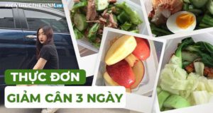 Mời các bạn tham khảo kinh nghiệm giảm cân nhanh với thực đơn giảm cân 3 ngày.