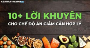 Xin mời các bạn hãy cùng tham khảo những lời khuyên cho chế độ ăn giảm cân hợp lý trong bài viết dưới đây để nhanh chóng sở hữu vóc dáng như mong muốn
