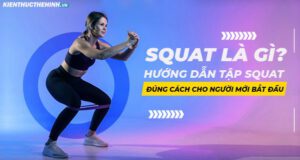 Squat là gì? Squat chắc chắn là một bài tập phổ biến cho những người tập gym, thể hình, ..., đòi hỏi một số cơ trên và dưới phải hoạt động cùng một lúc.