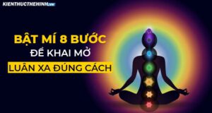 Làm thế nào để bạn mở các luân xa? Xin mời các bạn hãy cùng tham khảo bài viết dưới đây để biết được 8 bước để khai mở luân xa đúng cách