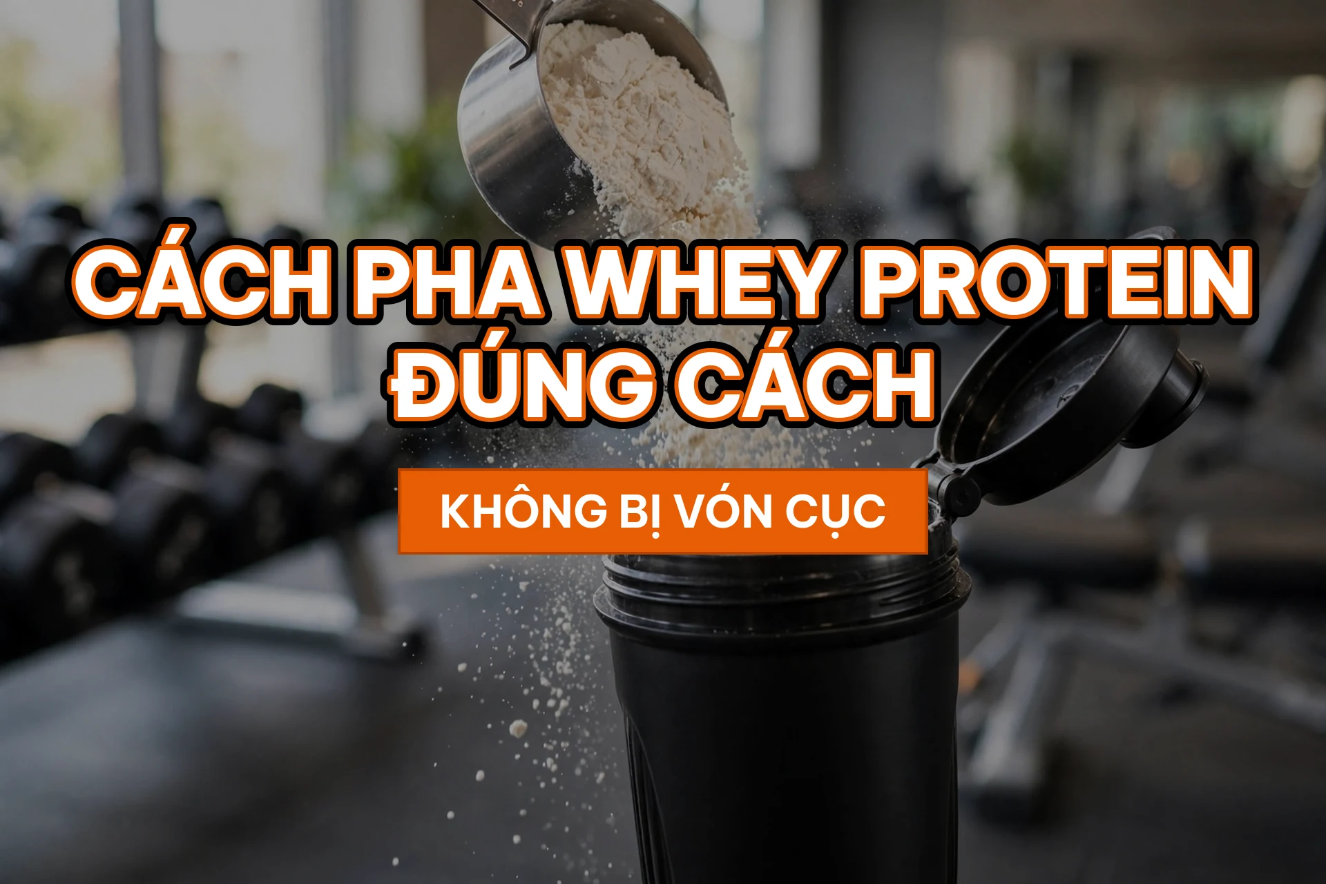 cach pha whey protein cover 1920x1280 1