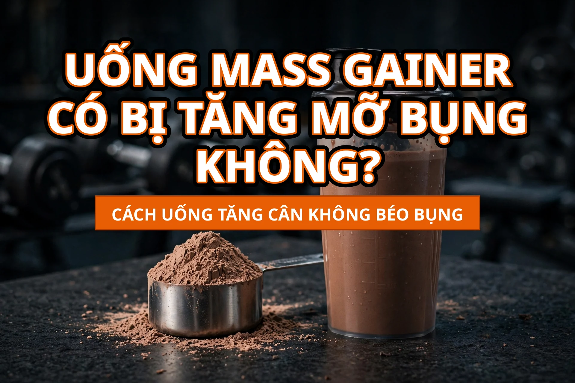 uong mass gainer co bi tang mo bung khong cover 1920x1280 1